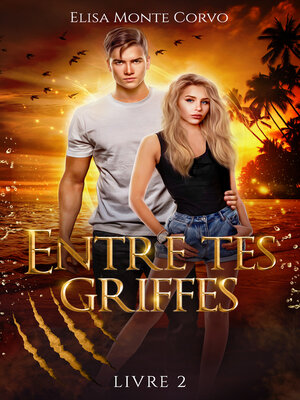 cover image of Entre tes griffes
